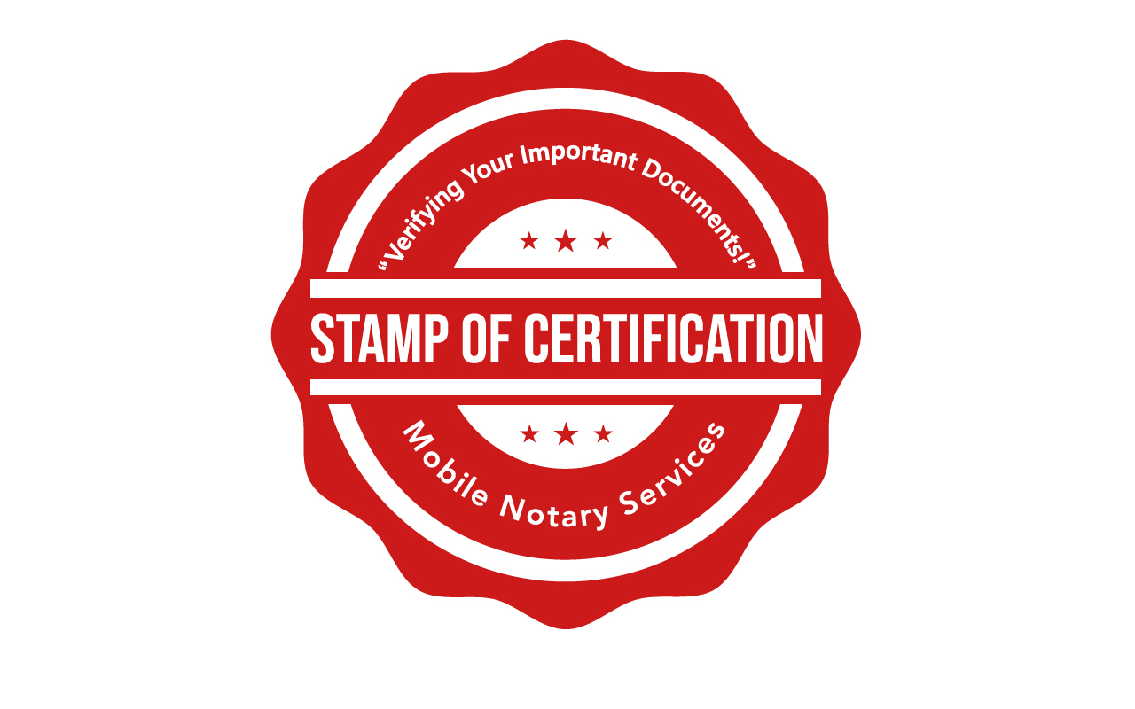 Stamp Of Certification Mobile Notary Services